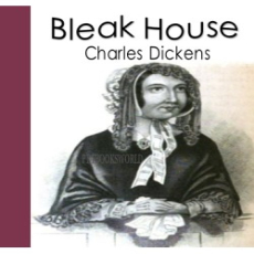Bleak House Bleak House