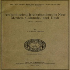 Archeological investigations in New Mexico, Colorado, and Utah by Fewkes Archeological investigations in New Mexico, Colorado, and Utah by Fewkes